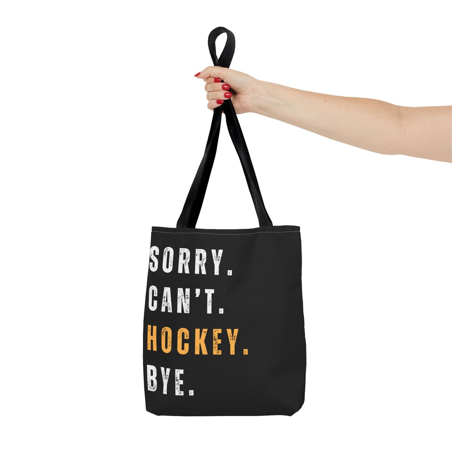 Hockey Tote Bag | Funny Hockey Fan Gift | Sports Tote | “Sorry Can’t, Hockey Bye”