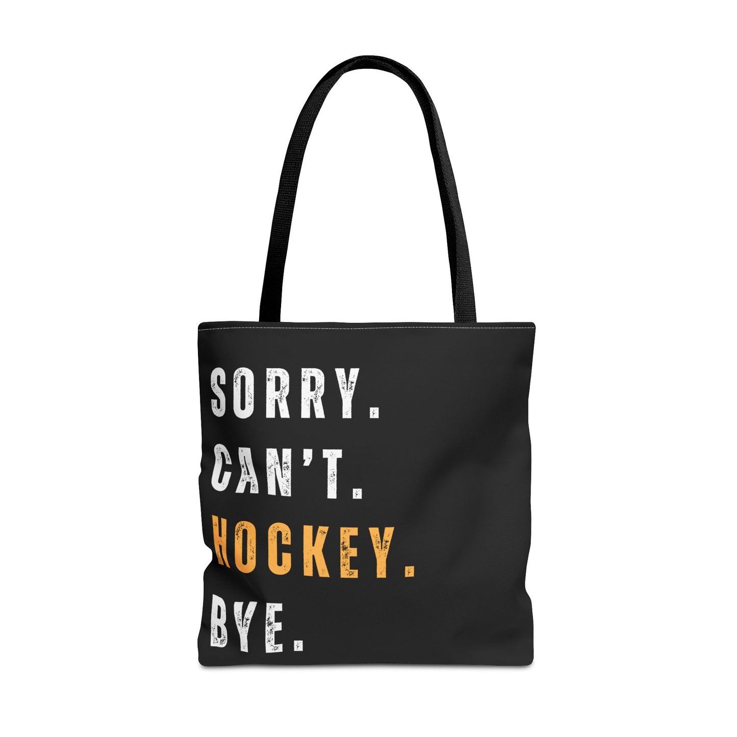 Hockey Tote Bag | Funny Hockey Fan Gift | Sports Tote | “Sorry Can’t, Hockey Bye”