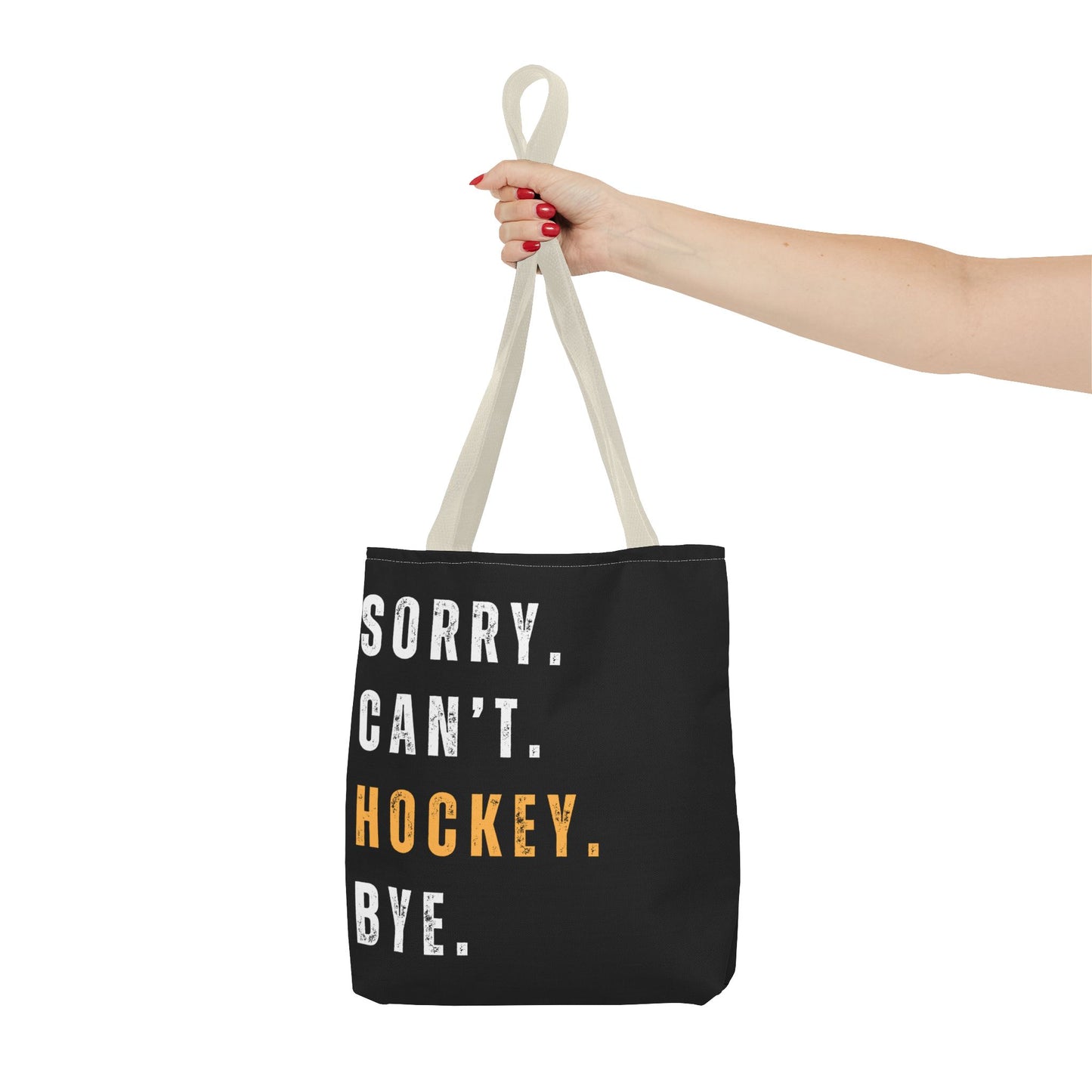 Hockey Tote Bag | Funny Hockey Fan Gift | Sports Tote | “Sorry Can’t, Hockey Bye”