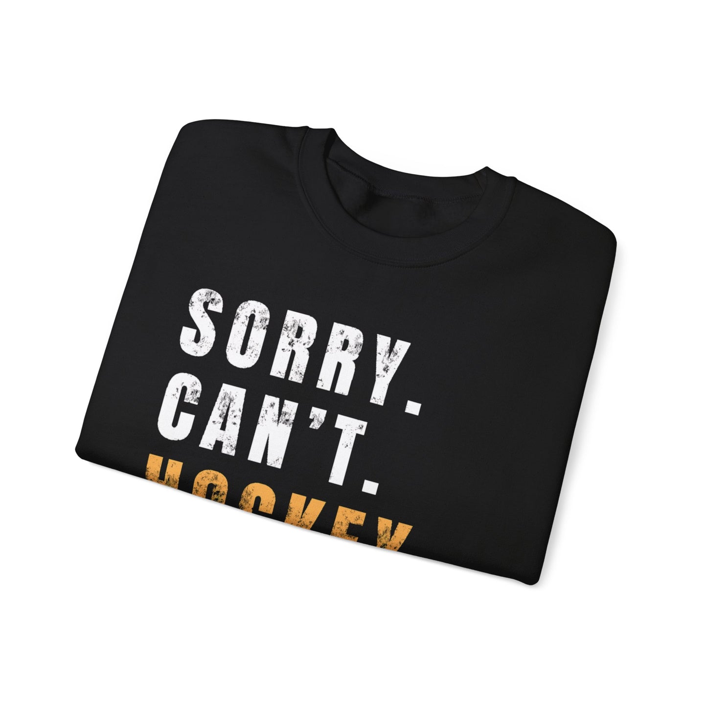 Hockey Distressed Crewneck Sweatshirt | Unisex Pullover | “Sorry Can’t, Hockey Bye” | For Moms & Teens