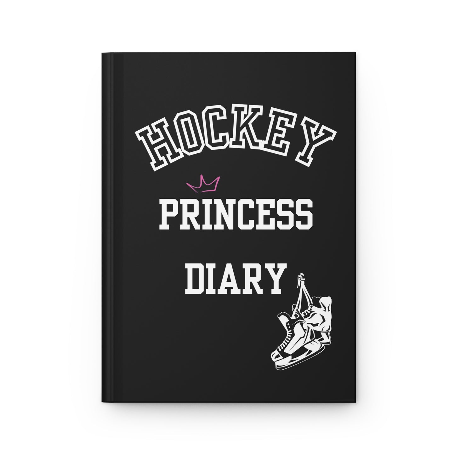 Hockey Princess Diary – Hardcover Journal
