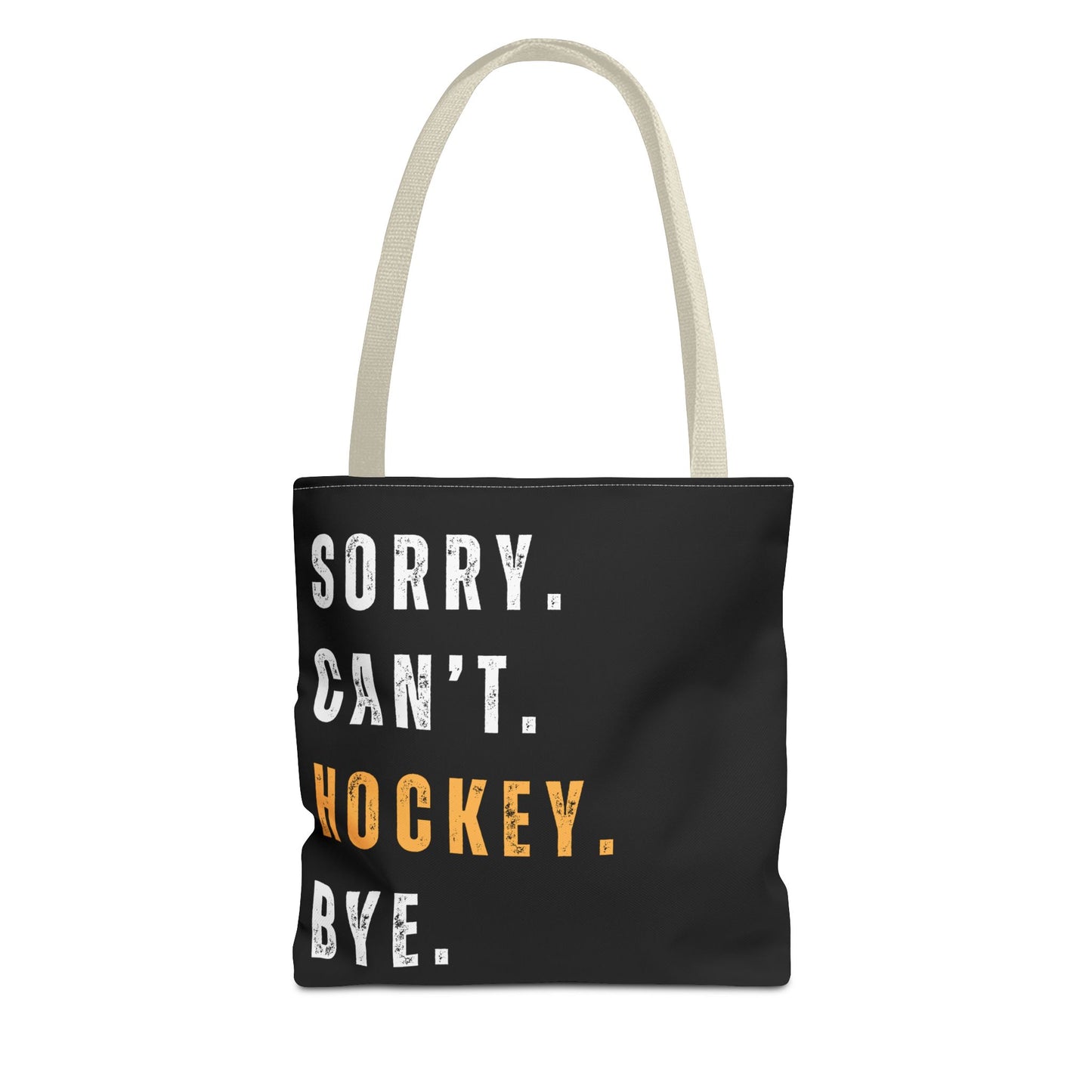 Hockey Tote Bag | Funny Hockey Fan Gift | Sports Tote | “Sorry Can’t, Hockey Bye”