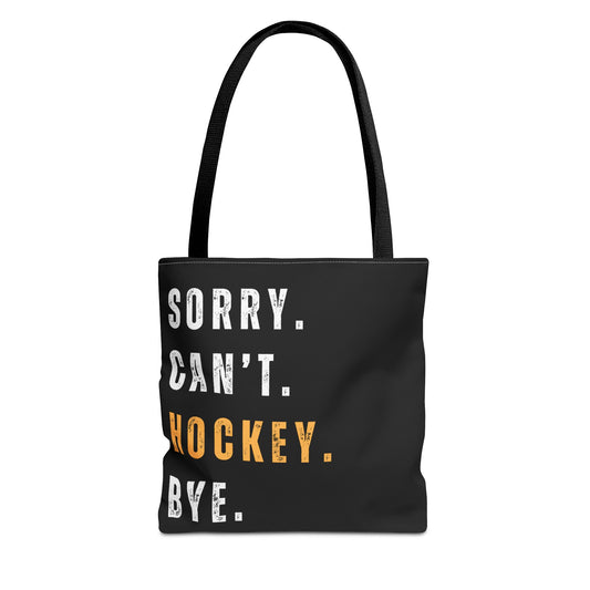 Hockey Tote Bag | Funny Hockey Fan Gift | Sports Tote | “Sorry Can’t, Hockey Bye”